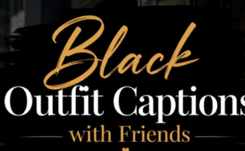 Black Outfit Captions for Instagram