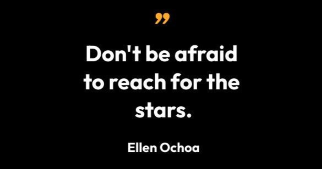 Ellen Ochoa Quotes