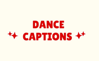 Short Dance Captions for Instagram