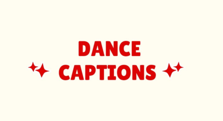 Short Dance Captions for Instagram
