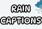 Rain Captions for Instagram
