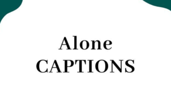 Alone Captions for Instagram