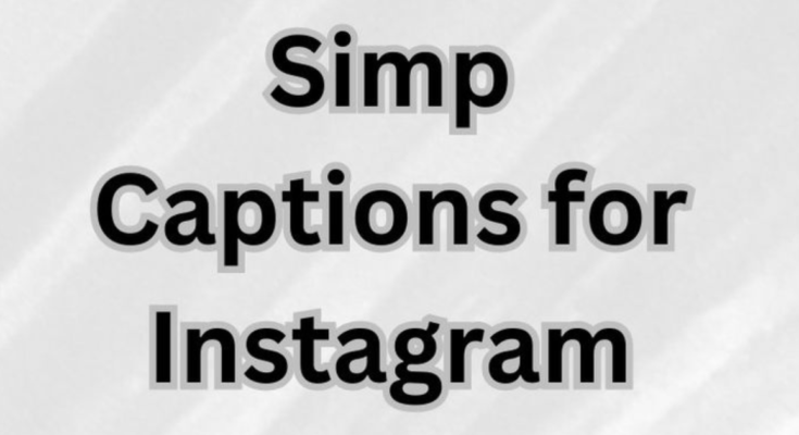 Simp Instagram Captions
