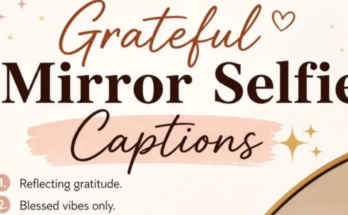Mirror Selfie Captions For Girls
