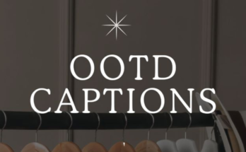 OOTD Instagram Captions