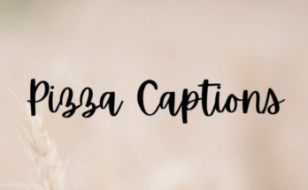 Pizza Captions