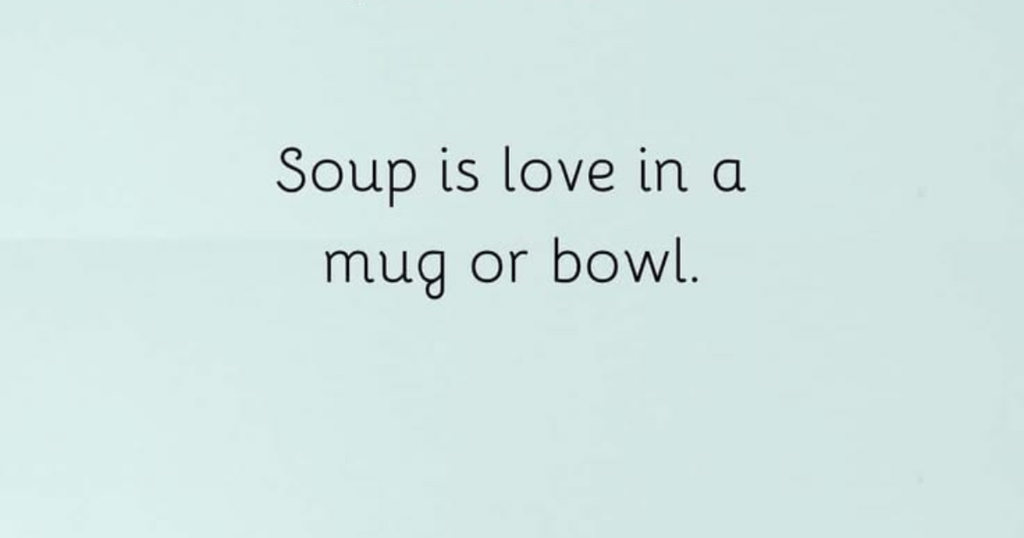 Soup Instagram Captions