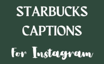 Starbucks Instagram Captions