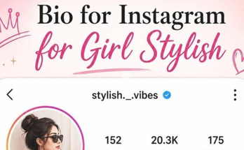 Stylish Instagram Bio for Girl